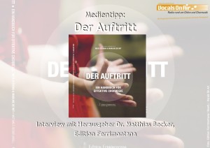Buch "Der auftritt" / Foto: Edition Ferrimontana, Bearb.: Vocals On Air